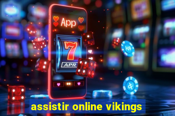 assistir online vikings